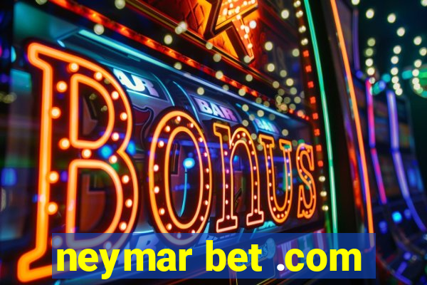 neymar bet .com